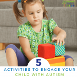 5 Fun Activities To Engage Your Child with Autism Spectrum Disorder