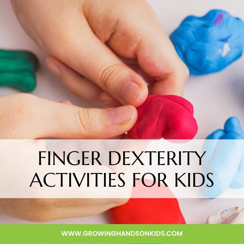 Finger Dexterity Activities for Kids